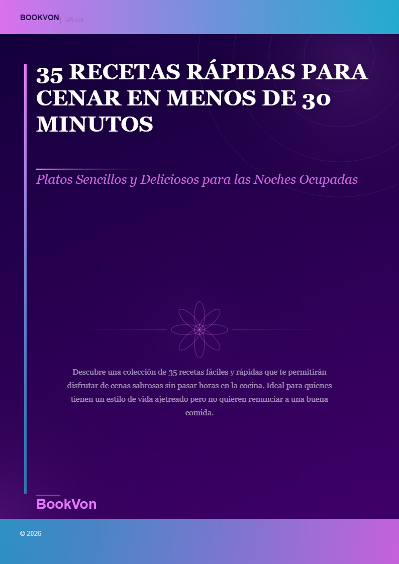 35 Recetas Rápidas para Cenar en Menos de 30 Minutos