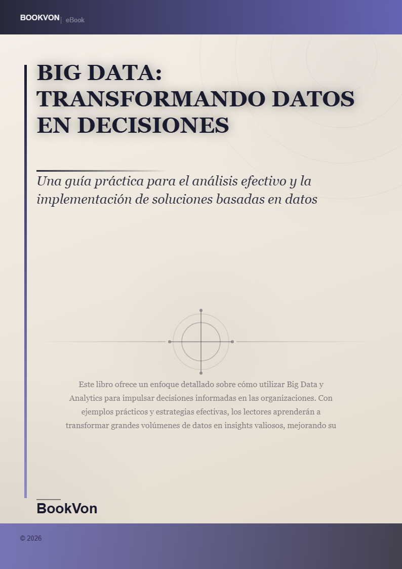 Big Data: Transformando Datos en Decisiones