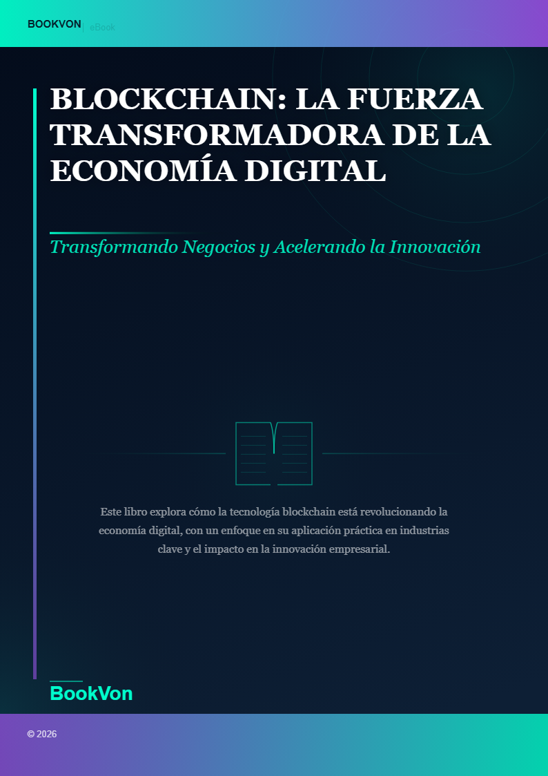 Blockchain: La Fuerza Transformadora de la Economía Digital