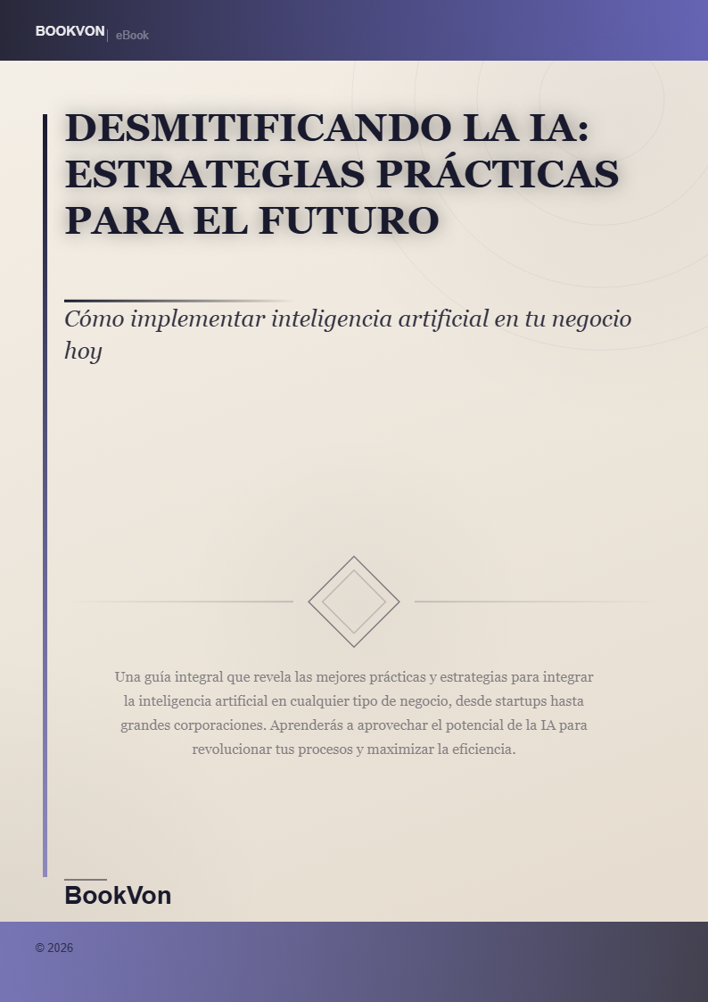 Desmitificando la IA: Estrategias Prácticas para el Futuro