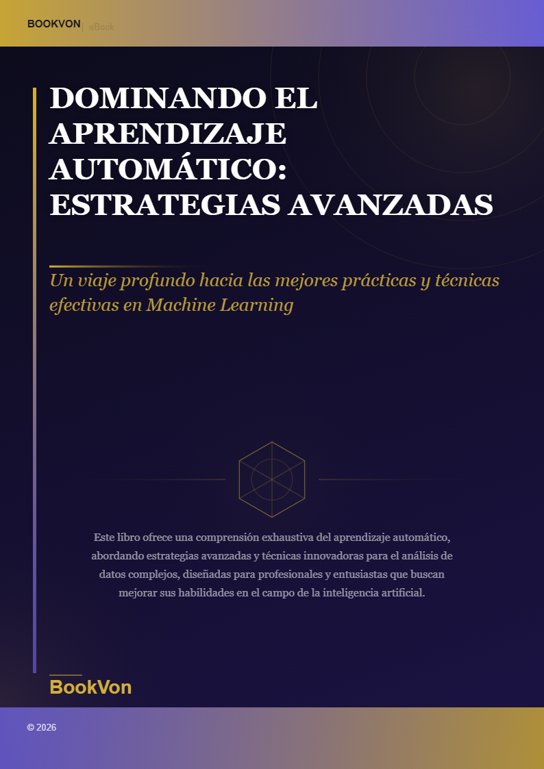 Dominando el Aprendizaje Automático: Estrategias Avanzadas para Datos Complejos