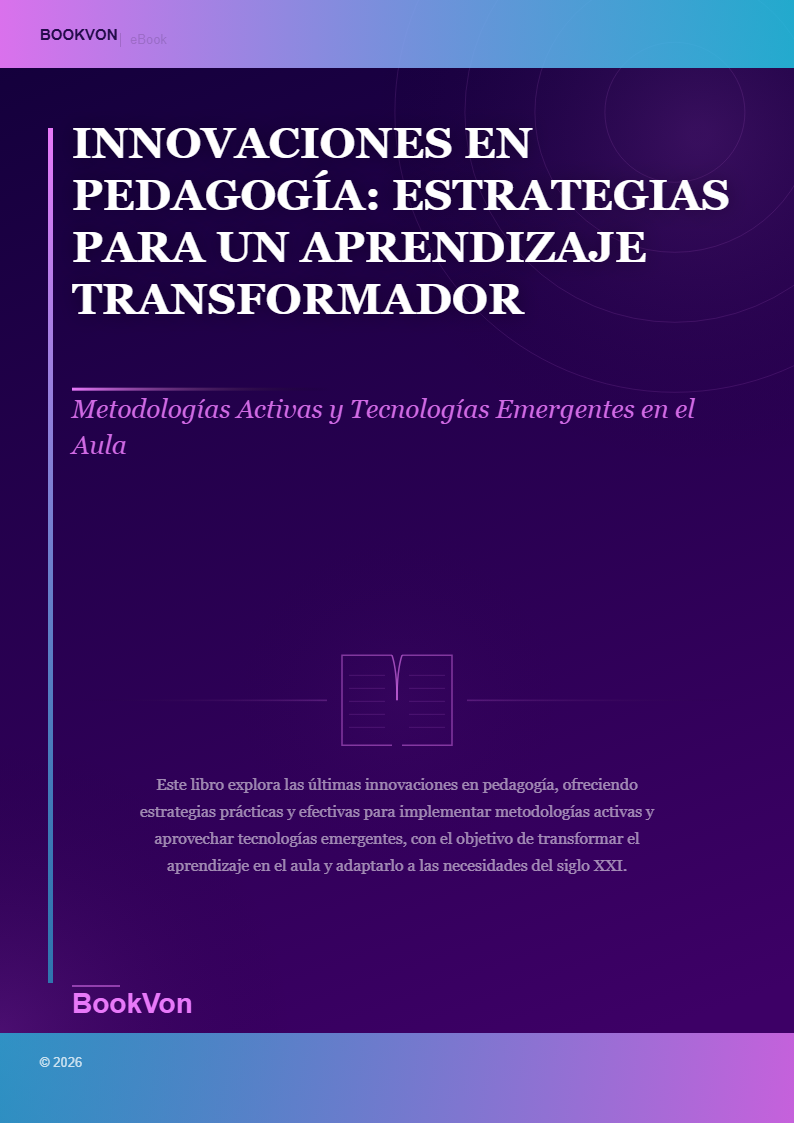 Innovaciones en Pedagogía: Estrategias para un Aprendizaje Transformador