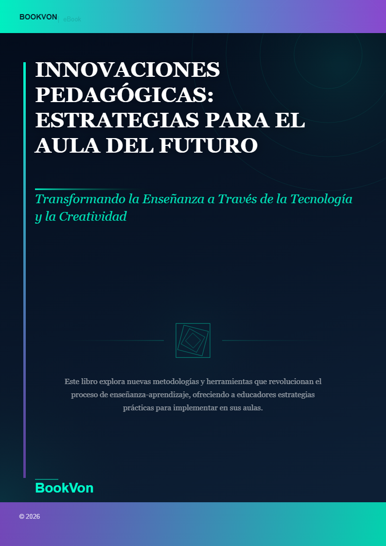 Innovaciones Pedagógicas: Estrategias para el Aula del Futuro