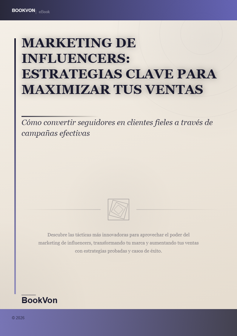 Marketing de Influencers: Estrategias Clave para Maximizar tus Ventas