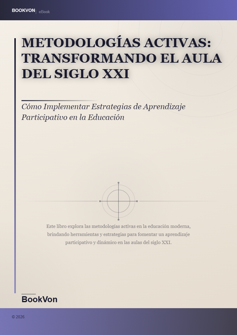 Metodologías Activas: Transformando el Aula del Siglo XXI