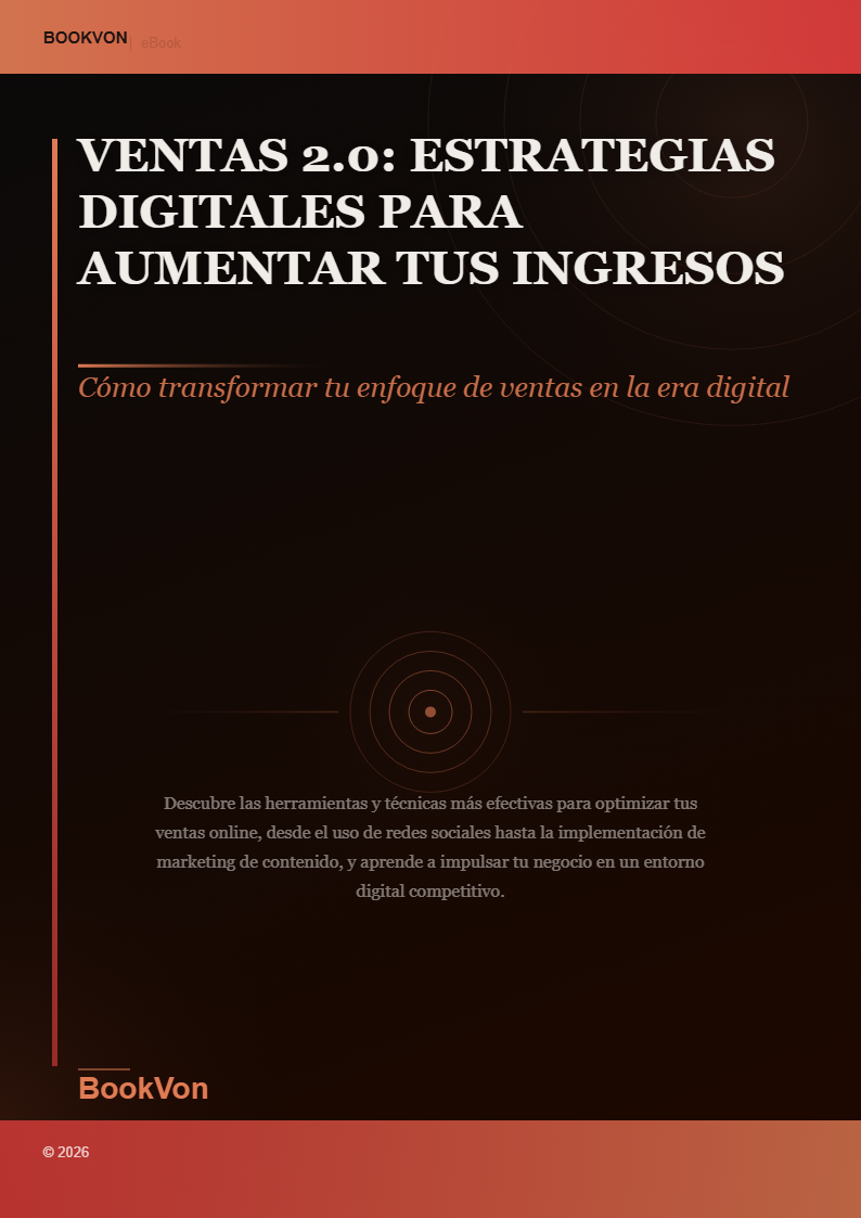 Ventas 2.0: Estrategias Digitales para Aumentar tus Ingresos